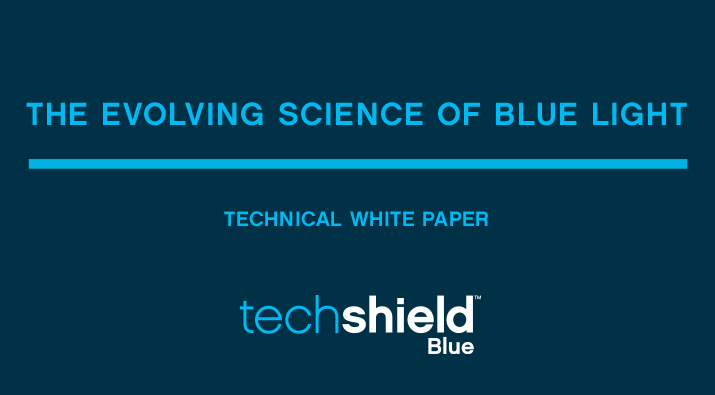 WHITE PAPER: "The Evolving Science Of Blue Light"